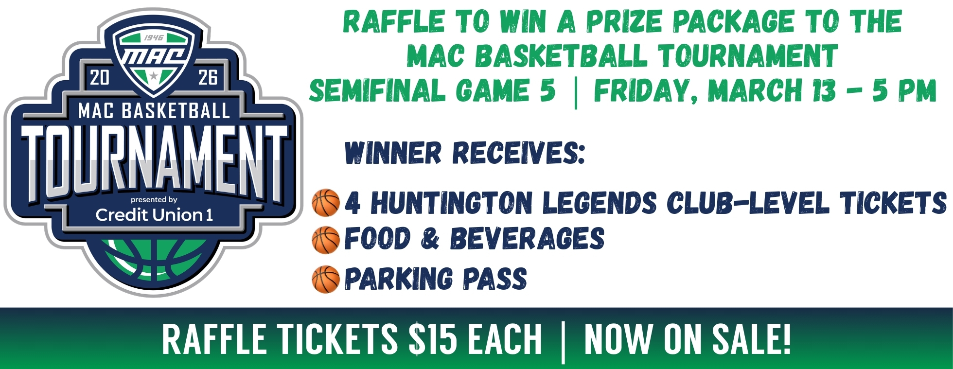 MAC Basketball Tournament Semifinals Prize Package